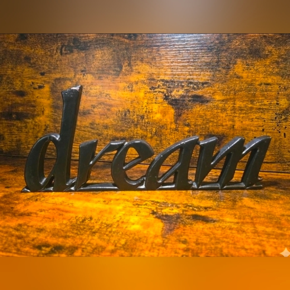 Cast Iron Dream Word Standing Sign Black Heavy Metal Tabletop Decor